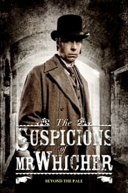 The Suspicions of Mr. Whicher: Beyond the Pale