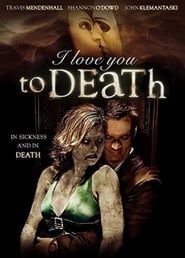 I Love You to Death (2013) subtitles - SUBDL poster