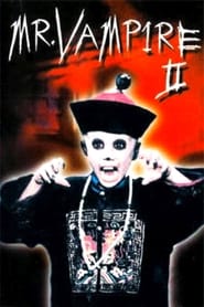 Mr. Vampire II (Jiang shi jia zu: Jiang shi xian sheng xu ji / 僵屍家族)