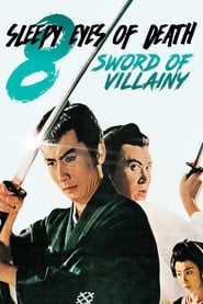 Sleepy Eyes of Death 8: Sword of Villainy