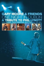 Gary Moore & Friends: One Night in Dublin (2006) subtitles - SUBDL poster