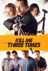 Kill Me Three Times (2015) subtitles