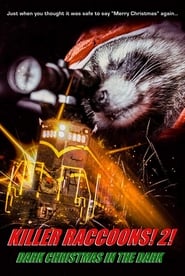 Killer Raccoons 2: Dark Christmas in the Dark (2019) subtitles