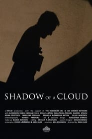 Shadow of a Cloud (O umbra de nor)