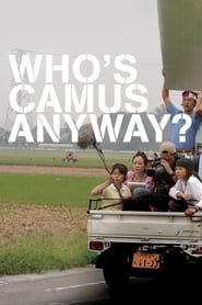 Who's Camus Anyway? (Kamyu nante shiranai)