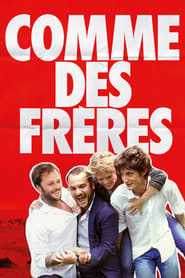 Comme des fr&#232;res (Just Like Brothers)