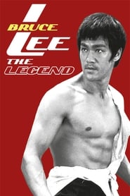 Bruce Lee: The Legend