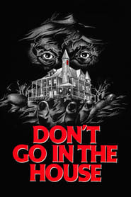 Don't Go in the House English  subtitles - SUBDL poster