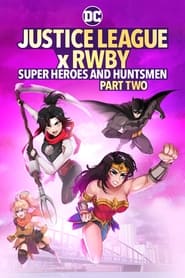Justice League x RWBY: Super Heroes & Huntsmen, Part Two Arabic  subtitles - SUBDL poster