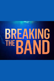 Breaking the Band (2018) subtitles - SUBDL poster