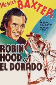 The Robin Hood of El Dorado