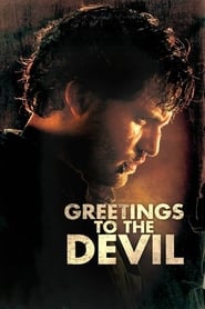 Greetings To The Devil (Saluda al diablo de mi parte)