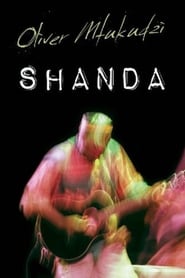 Oliver Mtukudzi: Shanda (2002) subtitles - SUBDL poster