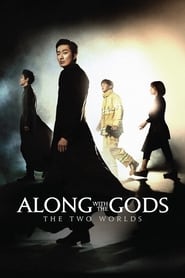 Along with the Gods: The Two Worlds (Together with God - Sin and Punishment / Singwa Hamkke: Joe wa Beol / 신과함께: 죄와 벌)