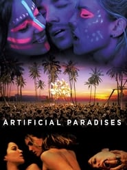 Artificial Paradises