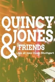 Quincy Jones & Friends - Abschlusskonzert der Jazzopen Stuttgart 2017 (2017) subtitles - SUBDL poster
