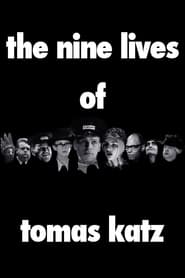 The Nine Lives of Tomas Katz