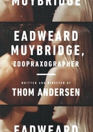 Eadweard Muybridge, Zoopraxographer (1975) subtitles