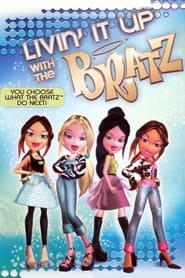 Livin' It Up with the Bratz (2006) subtitles - SUBDL poster