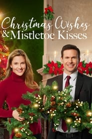 Christmas Wishes & Mistletoe Kisses (2019) subtitles