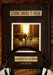 Hanson: Strong Enough to Break (2006) subtitles - SUBDL poster