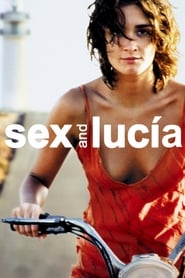 Sex and Lucia (Lucía y el sexo)