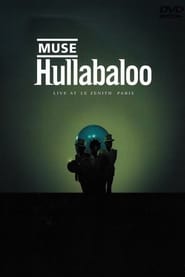 Muse - Hullabaloo: Live at Le Zenith, Paris