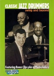 Classic Jazz Drummers: Swing Era and Beyond (2002) subtitles - SUBDL poster