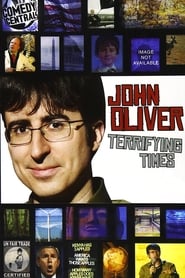 John Oliver: Terrifying Times (2008) subtitles - SUBDL poster