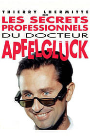 The Professional Secrets of Dr. Apfelgluck (Les secrets professionnels du Docteur Apfelgluck) (1991) subtitles - SUBDL poster