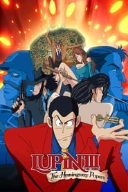 Lupin the Third: The Hemingway Papers