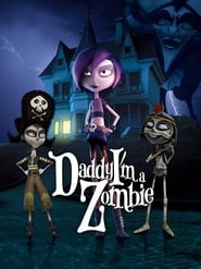 Daddy, I'm a Zombie Indonesian  subtitles - SUBDL poster