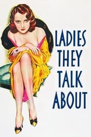 Ladies They Talk About (1933) subtitles - SUBDL poster