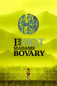 I Am Not Madame Bovary (Wo bu shi Pan Jin Lian)