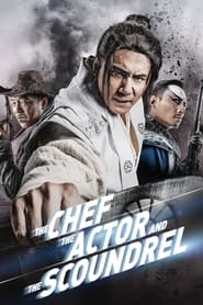 The Chef, the Actor, the Scoundrel (Chu zi Xi zi Pi zi)