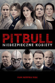 Pitbull: Tough Women (Pitbull. Niebezpieczne kobiety)