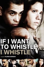 If I Want To Whistle I Whistle (Eu cand vreau sa fluier, fluier)