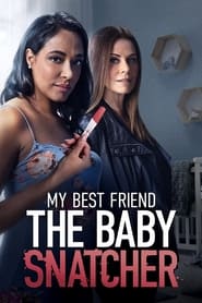 My Best Friend the Baby Snatcher (2023) subtitles - SUBDL poster