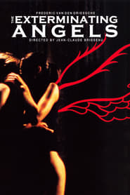 The Exterminating Angels (Les Anges exterminateurs)