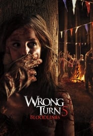 Wrong Turn 5: Bloodlines (2012) subtitles