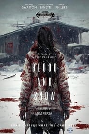 Blood and Snow