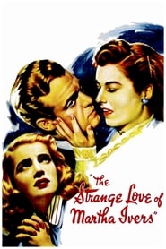 The Strange Love of Martha Ivers (1946) subtitles