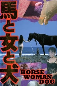 Horse &amp; Woman &amp; Dog