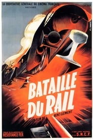 The Battle of the Rails (Bataille du rail)