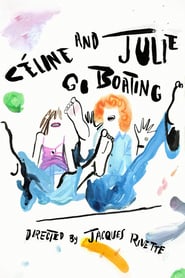 Celine and Julie Go Boating (Céline et Julie vont en bateau)