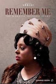 Remember Me: The Mahalia Jackson Story (2022) subtitles - SUBDL poster
