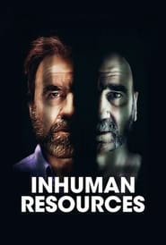 Inhuman Resources