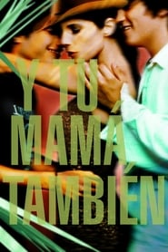 Y Tu MamÃ¡ TambiÃ©n (2001) subtitles - SUBDL poster