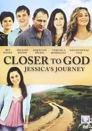 Closer to God: Jessica's Journey (2012) subtitles