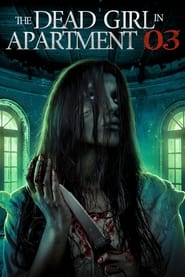 The Dead Girl in Apartment 03 English  subtitles - SUBDL poster